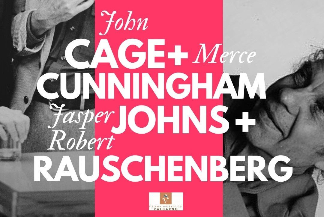 Robert Rauschenberg + Jasper Johns e John Cage + Merce Cunningham.