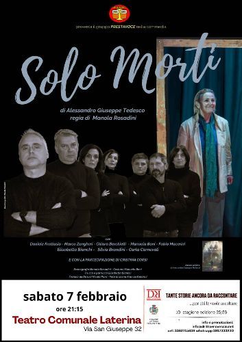 Teatro Comunale di Laterina,   spettacolo “SOLO MORTI”